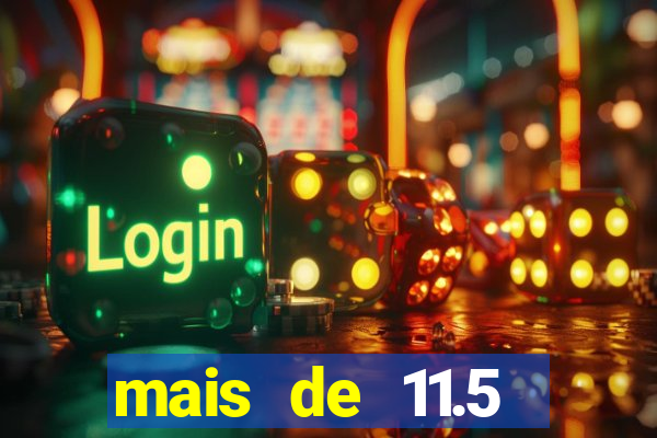 mais de 11.5 escanteios o que significa